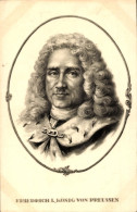 CPA Friedrich I, Roi Von Preußen, Portrait - Koninklijke Families