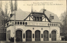 CPA Bruxelles Brüssel, Exposition 1910, Type De Cafe Bruxellois Au Duc De Brabant - Brussels (City)
