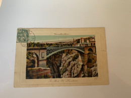 A18-Algerie Constantine Le Pont El Kantara Cpa Déchirure - Constantine
