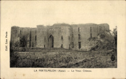 CPA La Ferté Milon Aisne, Vieux Chateau - Autres & Non Classés