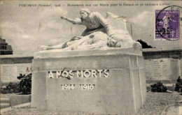 CPA Péronne Somme, Monument Aux 121 Morts Pour La France Et 36 Victimes Civiles 1914-1918, 1926 - Andere & Zonder Classificatie