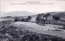 15 - Cantal -  VIC Sur CERE -  L Auberge De Cureboursse Et Route De Thiézac - Other & Unclassified