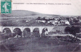 70 - Haute Saone -  PASSAVANT - La Cote Saint Antoine - Le Viaduc - Le Rond De Langres - Autres & Non Classés