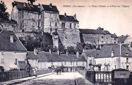 70 - Haute Saone -  PESMES - Le Vieux Chateau Et Le Pont Sur L Ognon - Pesmes