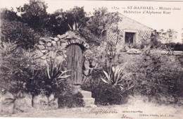 83 - Var -   SAINT RAPHAEL - Maison Close - Habitation D Alphonse Kaar - Saint-Raphaël