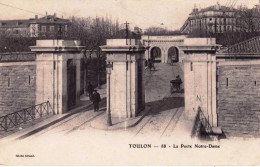 83 - Var -  TOULON - La Porte Notre Dame - Toulon
