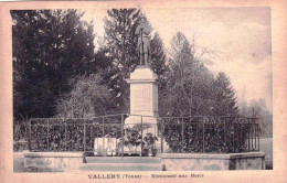 89 - Yonne - VALLERY -  Monument Aux Morts - Other & Unclassified