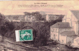 33 - Gironde - SOULAC Sur MER - Abside De La Basilique De Notre Dame De Fin Des Terres - Soulac-sur-Mer
