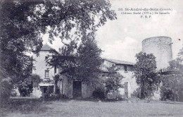 33 - Gironde - SAINT ANDRE Du BOIS - Chateau Féodal De Lassalle - Autres & Non Classés