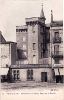   24 - Dordogne -  PERIGUEUX -  Place De La Mairie - Maison Du XV° Siecle - Périgueux