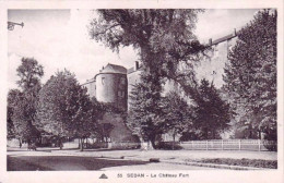 08 - Ardennes -  SEDAN - Le Chateau Fort - Sedan