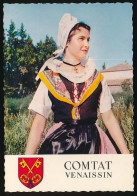 CPSM Dentelée 10.5 X 15 COMTAT VENAISSIN Bourgeoise Rurale Comtadine En Costume Du 18° S. Coiffée "à La Grecque" * - Kostums