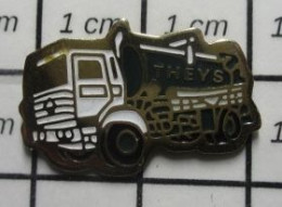 811B Pin's Pins / Beau Et Rare / TRANSPORTS / CAMION CITERNE THEYS - Transportes