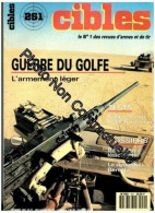 Cibles N° 251 : Guerre Du Golfe; L'armement L2gere - Unclassified