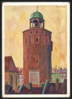 Künstler-AK Görlitz, Blick Zum Dicken Turm  - Görlitz