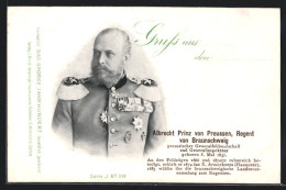 AK Albrecht Prinz Von Preussen & Regent Von Braunschweig, Preuss. Generalfeldmarschall & Generalinspekteur  - Royal Families