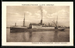 AK Passagier- & Frachtdampfer Sierra Cordoba Des Nordd. Lloyds Heizt Die Kessel An  - Steamers