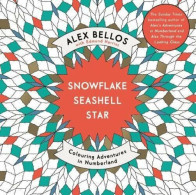 Snowflake Seashell Star: Colouring Adventures In Numberland - Autres & Non Classés
