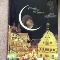 Village Of Dreams (Book/DVD) - Other & Unclassified