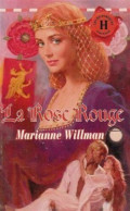 La Rose Rouge : Collection Les Historiques N° 62 - Other & Unclassified