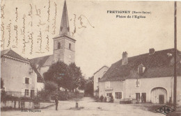 FRETIGNEY  Place De L'église - Andere & Zonder Classificatie