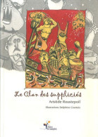 Le Clan Des Suppliciés - Other & Unclassified