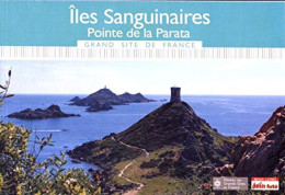 Guide Îles Sanguinaires - Pointe De La Parata 2019 Petit Futé - Other & Unclassified