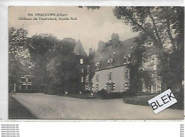 18 . Cher  : Veaugues : Chateau De Vaufreland ; Facade Sud . - Autres & Non Classés