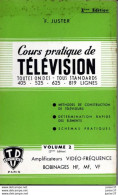 Cours Pratique De Télévision Par F. Juster, Volume 2, Deuxième édition - Audio-Visual