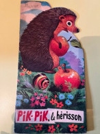 Pik-Pik Le Hérisson - Other & Unclassified