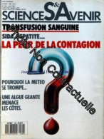 SCIENCES ET AVENIR [No 486] Du 01/08/1987 - TRANSFUSION SANGUINE - LA RENAISSANCE - LES 1ERS HOMMES ETAIENT-ILS DES SING - Other & Unclassified
