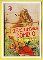 PUBLICITÉ / REPRODUCTION D'ANCIENNES AFFICHES / COGNAC : COÑAC FUNDADOR DOMECQ / TAUREAU (TORO) - Reclame
