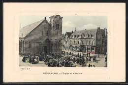 CPA Berck-Plage, L'Eglise Et Le Marché  - Berck