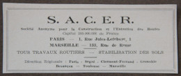 Publicité : S.A. Pour La Construction Et L'Entretien Des Routes S.A.C.E.R., Paris Et Marseille, 1951 - Advertising
