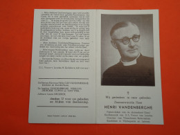 Priester - Pastoor Henri Vandenberghe Geboren Te Gistel 1910  Overleden Te Brugge  1965   (2scans) - Religión & Esoterismo