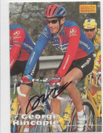 CYCLISME  TOUR DE FRANCE  CARTES 6 X 9 DE GEORGE HINCAPIE AVEC SIGNATURE MERLIN 1996 - Ciclismo