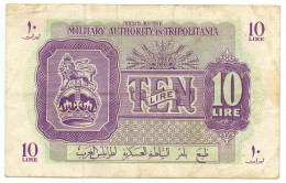 10 LIRE OCCUPAZIONE INGLESE TRIPOLITANIA MILITARY AUTHORITY 1943 BB/BB+ - Occupation Alliés Seconde Guerre Mondiale