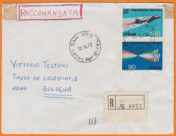 ITALIE   Lettre Recommandée De SAN VITO    1973  Avec Composition  De 2 Timbres    Pour BOLOGNA - 1971-80: Marcophilia