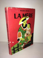 LA MERE Le Livre De Demain 23 ARTHEME FAYARD 1951 - Autres & Non Classés