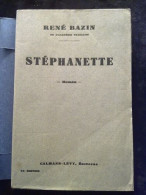 René Bazin Stéphanette Calmann - Autres & Non Classés