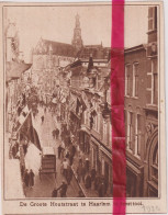 Haarlem - Feets In De Groote Houtstraat - Orig. Knipsel Coupure Tijdschrift Magazine - 1925 - Sin Clasificación