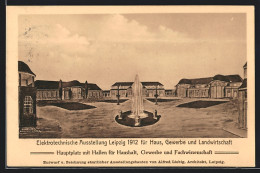 Künstler-AK Leipzig, Elektrotechnische Ausstellung 1912 Für Haus, Gewerbe Und Landwirtschaft, Hauptplatz Mit Hallen  - Expositions