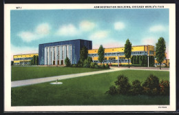 AK Chicago, World`s Fair 1933, Administration Building, Ausstellung  - Expositions