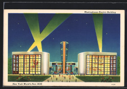 AK New York, New York World`s Fair 1939, Westinghouse Electric Building  - Expositions