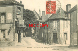 89 PARLY. Serrurerie Et Maréchal Ferrand Rue Principale Avec L'Eglise 1908 - Autres & Non Classés