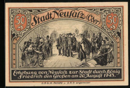 Notgeld Neusalz /Oder, 50 Pfennig, Erhebung Von Neusalz Zur Stadt Durch Friedrich Den Grossen  - [11] Local Banknote Issues