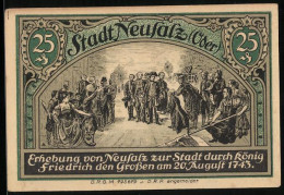 Notgeld Neusalz /Oder, 25 Pfennig, Erhebung Von Neusalz Zur Stadt Durch Friedrich Den Grossen  - [11] Local Banknote Issues