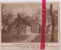 Peperga - Afgrijselijke Moord - Orig. Knipsel Coupure Tijdschrift Magazine - 1924 - Unclassified