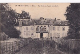 LE THILLAY                     Le Chateau.  Facade Principale - Other & Unclassified
