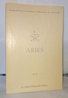 Aries - Association Pour La Recherche Et L'Information Sur L'Esoterisme No.4 - Esotérisme
